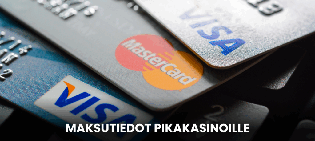 Yleisimmät maksutavat pikakasinoilla Suomessa